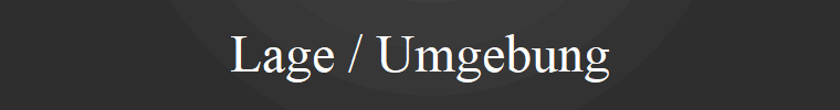 Lage / Umgebung